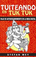 Cover: Tuiteando en tuk tuk - Babelcube Inc.