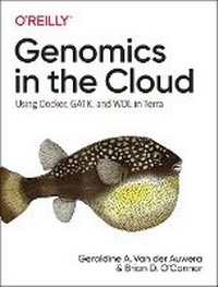 Abbildung von: Genomics in the Cloud - O'Reilly
