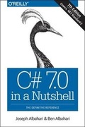Cover: C# 7.0 in a Nutshell - O'Reilly
