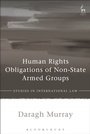 Cover: Human Rights Obligations of Non-State Armed Groups - Hart Publishing