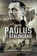 Cover: With Paulus at Stalingrad - Pen & Sword Military
