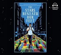 Abbildung von: The Stars Beneath Our Feet - Listening Library
