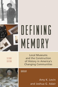 Enlarge image Cover: Defining Memory - Rowman & Littlefield Publishers