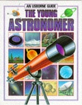 Cover: Young Astronomer - Usborne Publishing Ltd