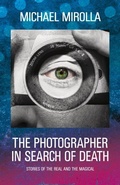 Cover: The Photographer in Search of Death - Exile Editions