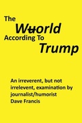 Cover: The Wuorld According to Trump - Xlibris