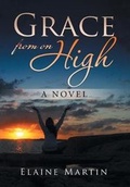 Cover: Grace from on High - Xlibris