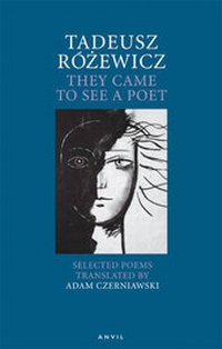Enlarge image Cover: Tadeusz Rozewicz: They Came to See a Poet - Anvil Press Poetry