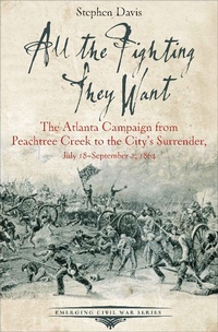 Enlarge image Cover: All the Fighting They Want - Savas Beatie