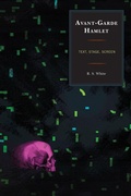 Cover: Avant-Garde Hamlet - Fairleigh Dickinson University Press