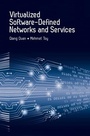 Cover: Virtualized Software-Defined Networks and Services - Artech House