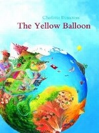 Enlarge image Cover: The Yellow Balloon - Lemniscaat Ltd