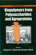 Cover: Biopolymers From Polysaccharides and Agroproteins - American Chemical Society