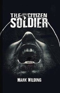 Enlarge image Cover: The Citizen Soldier - Austin Macauley Publishers