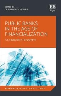 Abbildung von: Public Banks in the Age of Financialization - Edward Elgar Publishing