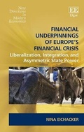 Cover: Financial Underpinnings of Europe's Financial Crisis - Edward Elgar Publishing