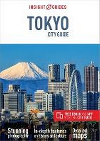Abbildung von: Insight Guides City Guide Tokyo (Travel Guide with Free eBook) - Insight Guides