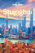 Cover: Lonely Planet Shanghai - Lonely Planet Global Limited