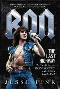 Enlarge image Cover: Bon: The Last Highway - Black and White Publishing