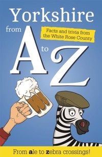 Abbildung von: Yorkshire from A to Z - Dalesman