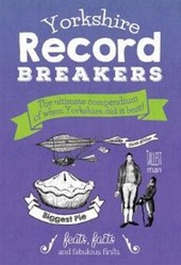 Abbildung von: Yorkshire Record Breakers - Dalesman