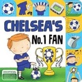 Cover: Chelsea No. 1 Fan - Hometown World