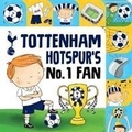 Cover: Tottenham Hotspur (Official) No. 1 Fan - Hometown World
