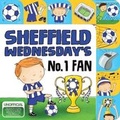 Cover: Sheffield Wednesday No. 1 Fan - Hometown World