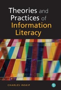 Abbildung von: Theories and Practices in Information Literacy - Facet Publishing