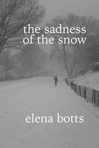 Enlarge image Cover: The sadness of the snow - Transcendent Zero Press