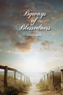 Cover: Byways of Blessedness - Big Cat Press