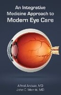 Cover: An Integrative Medicine Approach to Modern Eye Care - Yorkshire Publishing