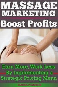 Abbildung von: Massage Marketing - Boost Profits - Sabrinatonneson
