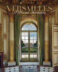 Enlarge image Cover: Versailles: A Private Invitation - Flammarion