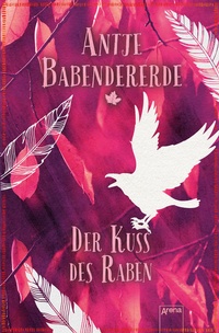 Enlarge image Cover: Der Kuss des Raben - Arena