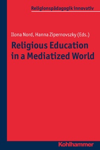 Abbildung von: Religious Education in a Mediatized World - Kohlhammer