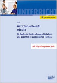 Abbildung von: Wirtschaftsunterricht mit Kick - NWB