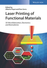 Abbildung von: Laser Printing of Functional Materials - Wiley-VCH