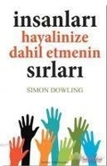 Cover: Insanlari Hayalinize Dahil Etmenin Sirlari - Sola Yayinlari Sola Unitas Academy