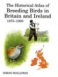 Cover: The Historical Atlas of Breeding Birds in Britain and Ireland - Poyser