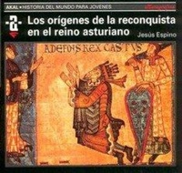 Abbildung von: Los orígenes de la reconquista en el reino asturiano - Ediciones Akal