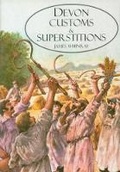 Cover: Devon Customs and Superstitions - Tor Mark Press