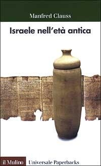 Abbildung von: Israele nell'età antica - Universale paperbacks Il Mulino;Il Mulino
