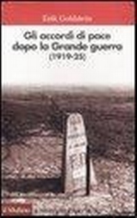 Abbildung von: Gli accordi di pace dopo la Grande guerra (1919-1925) - Universale paperbacks Il Mulino;Il Mulino