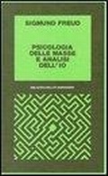 Abbildung von: Psicologia delle masse e analisi dell'io - Biblioteca Bollati Boringhieri;Bollati Boringhieri