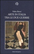 Cover: Arte in Italia tra le due guerre - Nuova cultura;Bollati Boringhieri