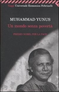 Abbildung von: Un mondo senza povertà - Universale economica. Saggi;Feltrinelli