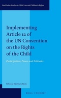 Cover: Implementing Article 12 of the UN Convention on the Rights of the Child - Martinus Nijhoff
