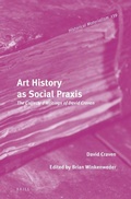 Cover: Art History as Social Praxis - Brill