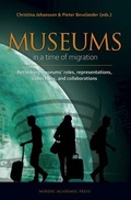 Cover: Museums in a time of Migration - Nordic Academic Press